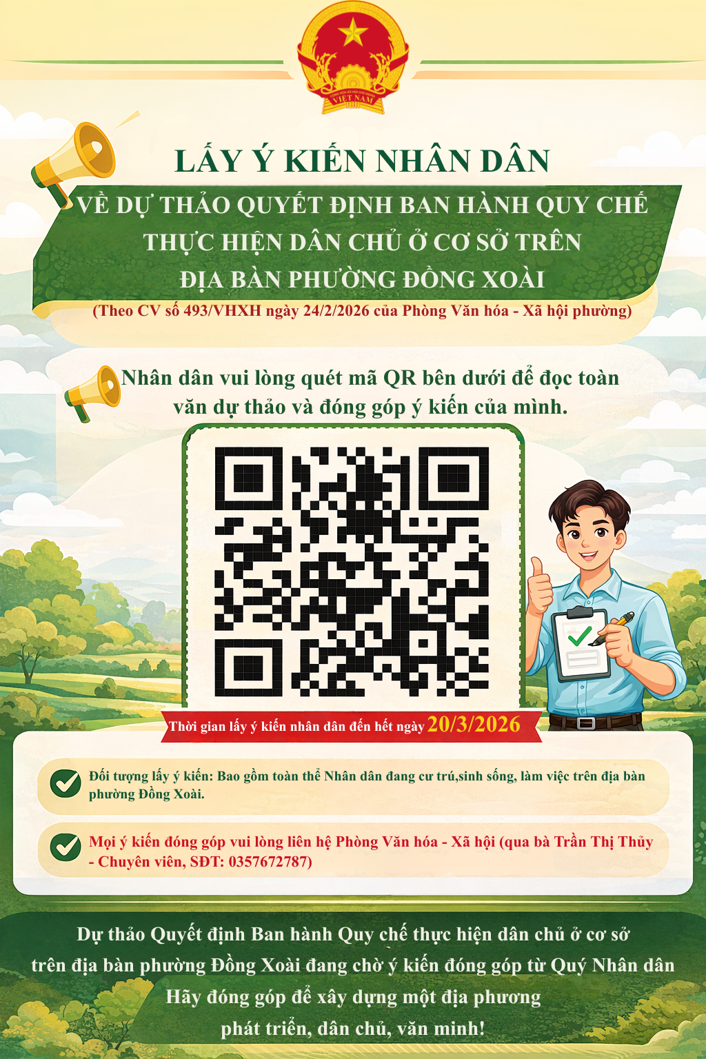 LẤY Ý KIẾN NHÂN DÂN VỀ DỰ THÁO QUYẾT ĐỊNH BAN HÀNH QUY CHẾ THỰC HIỆN DÂN CHỦ Ở CƠ SỞ TRÊN ĐỊA BÀN PHƯỚNG ĐỐNG XOÀI (Theo CV số 493UBND TH ngày 2342024 của UBND phường Dông Xoải)