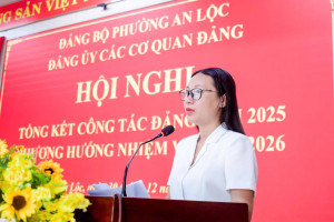 ĐẢNG ỦY CÁC CƠ QUAN ĐẢNG PHƯỜNG AN LỘC TỔNG KẾT CÔNG TÁC ĐẢNG NĂM 2025, TRIỂN KHAI NHIỆM VỤ NĂM 2026