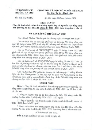 CÔNG BỐ DANH SÁCH CHÍNH THỨC NHỮNG NGƯỜI ỨNG CỬ ĐẠI BIỂU HĐND PHƯỜNG AN LỘC KHÓA II, NHIỆM KỲ 2026 - 2031 THEO TỪNG ĐƠN VỊ BẦU CỬ