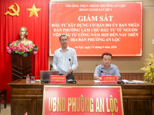 PHÓ CHỦ TỊCH HĐND PHƯỜNG VÕ KHẮC HỔ CHỦ TRÌ GIÁM SÁT CÔNG TÁC ĐẦU TƯ XÂY DỰNG CƠ BẢN TRÊN ĐỊA BÀN PHƯỜNG AN LỘC