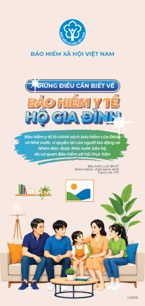NHỮNG ĐIỀU CẦN BIẾT VỀ BẢO HIỂM Y TẾ HỘ GIA ĐÌNH