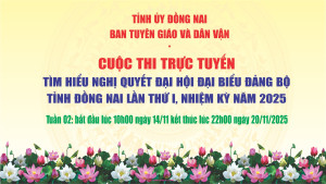 TUẦN 2 CUỘC THI TRỰC TUYẾN “Tìm hiểu Nghị quyết Đại hội Đại biểu Đảng bộ tỉnh Đồng Nai lần thứ I, nhiệm kỳ 2025 - 2030”