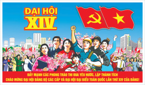 Bài tuyên truyền Đại hội Đảng toàn quốc lần thứ XIV của Đảng