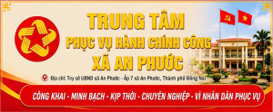 Trung tâm phục vụ hành chính công xã An Phước: Hiện đại hóa quy trình phục vụ người dân với hệ thống máy bốc số tự động