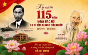 KỶ NIỆM 115 NĂM NGÀY BÁC HỒ RA ĐI TÌM ĐƯỜNG CỨU NƯỚC (05/6/1911 - 05/6/2026)