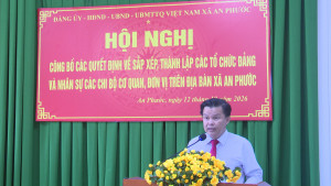 Đảng ủy xã An Phước công bố quyết định thành lập các   tổ...