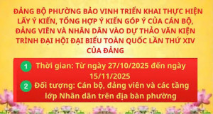 PHƯỜNG BẢO VINH TRIỂN KHAI THỰC HIỆN LẤY Ý KIẾN, TỔNG HỢP Ý KIẾN GÓP Ý CỦA CÁN BỘ, ĐẢNG VIÊN VÀ NHÂN DÂN VÀO DỰ THẢO VĂN KIỆN TRÌNH ĐẠI HỘI ĐẠI BIỂU TOÀN QUỐC LẦN THỨ XIV CỦA ĐẢNG