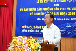 Phường Bảo Vinh tổ chức Lễ ký kết Thỏa thuận hợp tác về chuyển đổi số giai đoạn 2026-2030