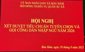 Hội đồng NVQS xã Bàu Hàm tổ chức xét duyệt chính trị công dân nhập ngũ năm 2026