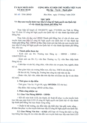THƯ MỜI: Dự xem truyền hình trực tiếp Lễ công bố Nghị quyết thành lập thành phố Đồng Nai