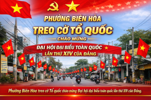 Phường Biên Hòa treo cờ Tổ quốc chào mừng Đại hội đại biểu...