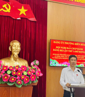 ĐẢNG BỘ PHƯỜNG BIÊN HÒA TỔ CHỨC THÀNH CÔNG HỘI NGHỊ BAN CHẤP HÀNH LẦN THỨ III (MỞ RỘNG)