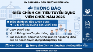 UBND phường Biên Hòa thông báo điều chỉnh chỉ tiêu tuyển dụng viên chức Trung tâm Dịch vụ tổng hợp năm 2026