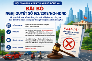 HĐND THÀNH PHỐ ĐỒNG NAI BÃI BỎ NGHỊ QUYẾT SỐ...
