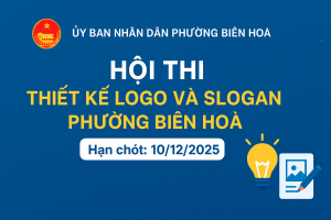 THÔNG BÁO TUYỂN CHỌN THIẾT KẾ LOGO VÀ SLOGAN PHƯỜNG BIÊN HOÀ