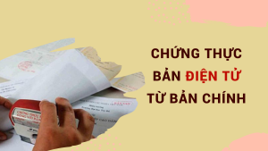 Chứng thực bản sao từ bản chính giấy tờ, văn bản do cơ quan, tổ chức có thẩm quyền của Việt Nam; cơ quan, tổ chức có thẩm quyền của nước ngoài; cơ quan, tổ chức có thẩm quyền của Việt Nam liên kết với cơ quan, tổ chức có thẩm quyền của nước ngoài cấp