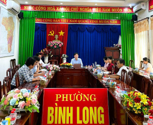 BÌNH LONG HỌP THÔNG QUA CÁC QUY CHẾ LÀM VIỆC CỦA ĐẢNG ỦY UBND PHƯỜNG