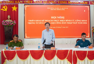 BÌNH LONG TRIỂN KHAI CÔNG TÁC BÌNH CỬ, CÔNG KHAI TRONG TUYỂN CHỌN GỌI CÔNG DÂN NHẬP NGŨ NĂM 2026