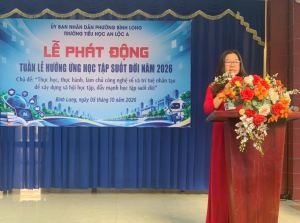 TRƯỜNG TIỂU HỌC AN LỘC A PHÁT ĐỘNG TUẦN LỄ HƯỞNG ỨNG HỌC TẬP SUỐT ĐỜI NĂM 2026