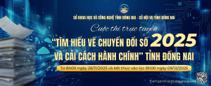 Cuộc thi trực  tuyến “Tìm hiểu về Chuyển đổi số và Cải cách  hành chính” tỉnh Đồng Nai năm 2025