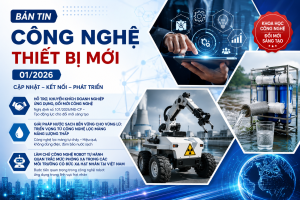 BẢN TIN CÔNG NGHỆ THIẾT BỊ MỚI: Số 01/2026