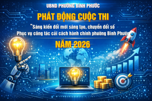 PHƯỜNG BÌNH PHƯỚC PHÁT ĐỘNG CUỘC THI “SÁNG KIẾN ĐỔI MỚI SÁNG...