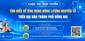 PHƯỜNG BÌNH PHƯỚC TUYÊN TRUYỀN, VẬN ĐỘNG THAM GIA CUỘC THI TRỰC TUYẾN “TÌM HIỂU VỀ ỨNG DỤNG NĂNG LƯỢNG NGUYÊN TỬ TRÊN ĐỊA BÀN THÀNH PHỐ ĐỒNG NAI”