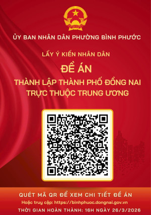 Lấy ý kiến nhân dân về Đề án thành lập thành phố Đồng Nai trực thuộc Trung Ương
