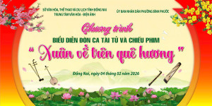Chương trình biểu diễn đờn ca tài tử và chiếu phim "Xuân về trên quê hương"