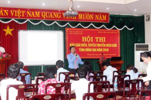 ​​Hội thi Báo cáo viên, tuyên truyền viên giỏi tỉnh Đồng Nai năm 2018: Góp phần nâng cao hiệu quả công tác tuyên truyền miệng