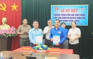 ​Tỉnh đoàn và Viettel Đồng Nai ký kết chương trình phối hợp