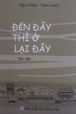 Về Đồng Nai… thì ở lại Đồng Nai