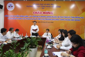 Lãnh đạo tỉnh làm việc với Trường Đại học Công nghệ Miền Đông