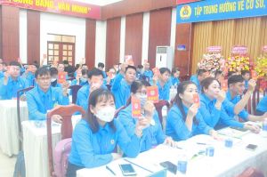 Toàn tỉnh có 2.736 Công đoàn cơ sở đã tổ chức thành công đại hội nhiệm kỳ 2023-2028