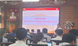 129 đồng chí tham gia tập huấn nghiệp vụ kiểm tra, giám sát và thi hành kỷ luật của Đảng