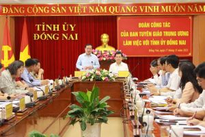 Đoàn công tác của Ban Tuyên giáo Trung ương làm việc với Tỉnh ủy Đồng Nai