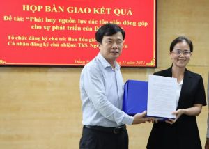 Ban Tôn giáo tiếp nhận đề tài Phát huy nguồn lực các tôn giáo đóng góp cho sự phát triển của Đồng Nai