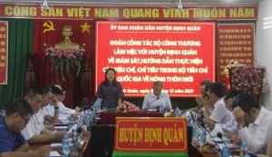 Đoàn công tác của Bộ Công thương về kiểm tra, hướng dẫn tiêu chí về nông thôn mới trong lĩnh vực công thương tại Đồng Nai