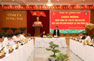 Trao đổi kinh nghiệm công tác giữa hai tỉnh Đồng Nai và Thái Nguyên