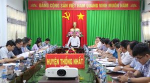 Huyện Thống Nhất cần đẩy nhanh tiến độ xây dựng các khu tái định cư