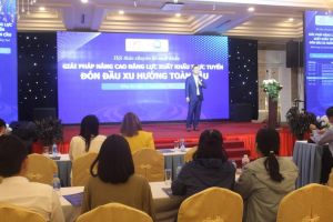Nâng cao năng lực xuất khẩu trực tuyến cho doanh nghiệp