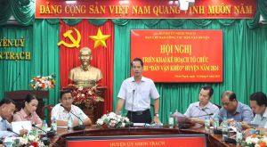 Huyện Nhơn Trạch sẽ tổ chức Hội thi “Dân vận khéo” năm 2024