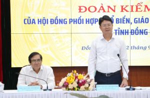 Hội đồng phối hợp phổ biến, giáo dục pháp luật Trung ương làm việc với Đồng Nai