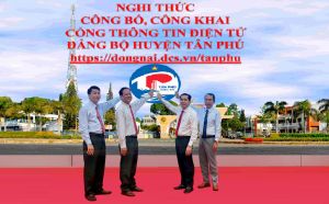 Huyện ủy Tân Phú công bố, công khai Cổng thông tin điện tử Đảng bộ huyện