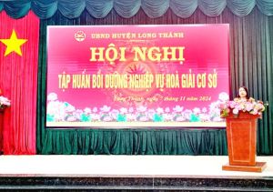 Huyện Long Thành công tác hòa giải có nhiều chuyển biến tích cực