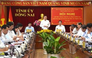 Đoàn kiểm tra của Bộ Chính trị kiểm tra việc thực hiện các nhiệm vụ năm 2025 tại Đồng Nai