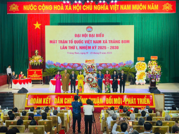 Đại hội Đại biểu MTTQ Việt Nam xã Trảng Bom lần thứ nhất, nhiệm kỳ 2025-2030