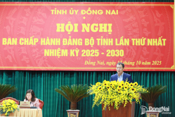Khai mạc Hội nghị Ban Chấp hành Đảng bộ tỉnh Đồng Nai lần thứ I, nhiệm kỳ 2025-2030