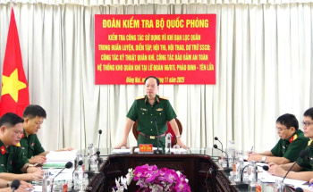 Đoàn công tác của Bộ Quốc phòng kiểm tra tại Đồng Nai