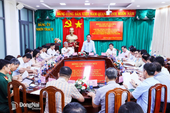 Phó Bí thư Tỉnh ủy Võ Tấn Đức làm việc với Ban Thường vụ Đảng ủy xã Nhơn Trạch và xã Đại Phước